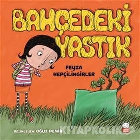 Bahçedeki Yastık - Feyza Hepçilingirler