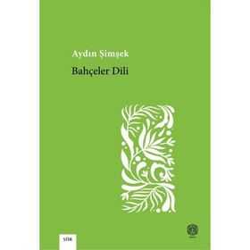 BAHÇELER DILI - AYDIN ŞIMŞEK