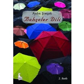 BAHÇELER DILI - AYDIN ŞIMŞEK