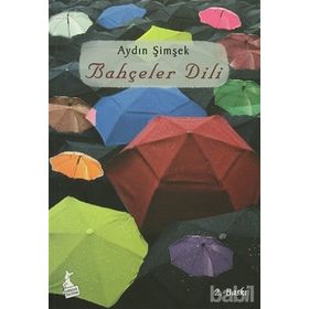 BAHÇELER DILI - AYDIN ŞIMŞEK