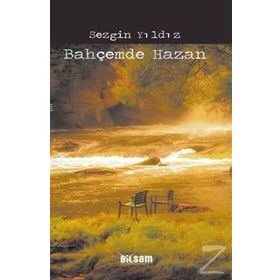 BAHÇEMDE HAZAN - AHMED GÜNBAY YILDIZ