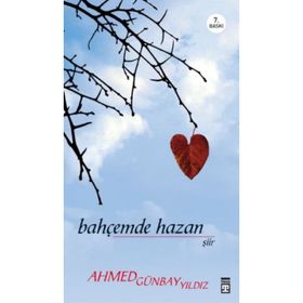 BAHÇEMDE HAZAN - AHMED GÜNBAY YILDIZ