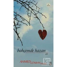 BAHÇEMDE HAZAN - AHMED GÜNBAY YILDIZ