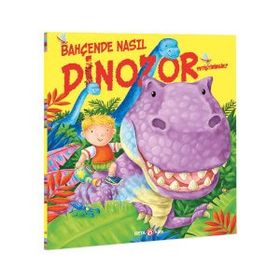Bahçende Nasıl Dinozor Yetiştirirsin - Caryl Hart Ed Eaves