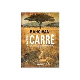 Bahçıvan - John Le Carre
