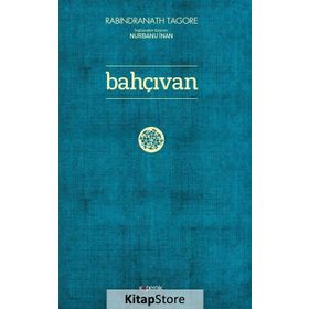 Bahçıvan - Rabindranath Tagore