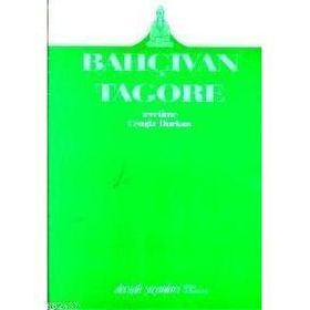 Bahçıvan - Rabindranath Tagore
