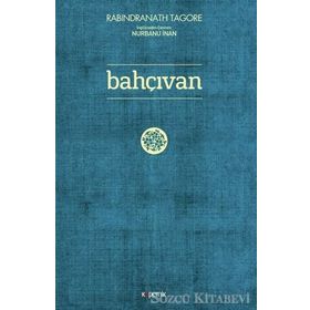 Bahçıvan - Rabindranath Tagore