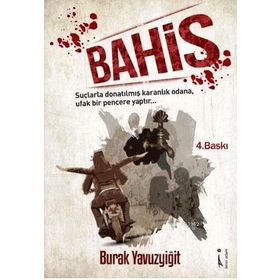 Bahis - Burak Yavuzyiğit