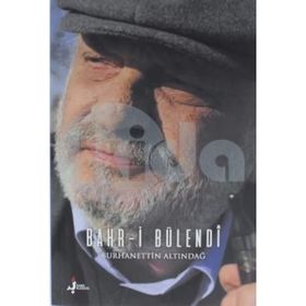 Bahr-i Bülendi - Burhanettin Altındağ