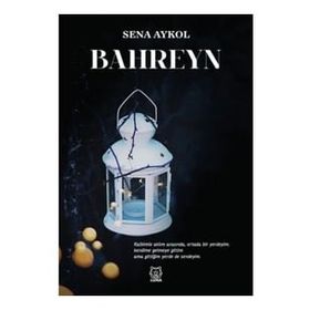 Bahreyn - Sena Aykol