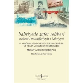 Bahriyede Zafer Rehberi İş Bankası Kültür Yayınları