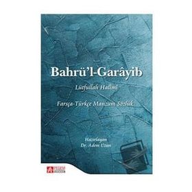 Bahrü’l-Garâyib Farsça-Türkçe Manzum Sözlük - Pegem Akademi Yayıncılık