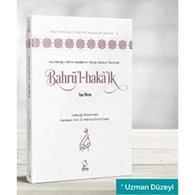 Bahrü'l-Haka'ik - Tam Metin Uzman Düzeyi - Prof. Dr. Mahmud Esad Coşan