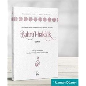 Bahrü'l-Haka'ik - Tam Metin Uzman Düzeyi - Prof. Dr. Mahmud Esad Coşan