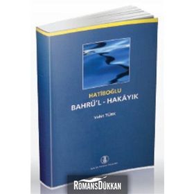 Bahrü’l-Hakayık - Hatiboğlu