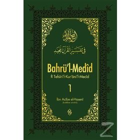 Bahrü'l - Medid 1. Cilt - İbn Acibe El-Haseni