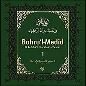 BAHRÜ'L-MEDID 1 - İBN ACIBE EL-HASENI