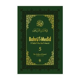 BAHRÜ'L MEDID 5 (CILTLI) TEFSIRI'L-KUR'AN'IL MECID - İBN ACIBE EL - HASENI