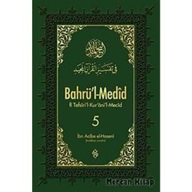 BAHRÜ'L MEDID 5 (CILTLI) TEFSIRI'L-KUR'AN'IL MECID - İBN ACIBE EL - HASENI