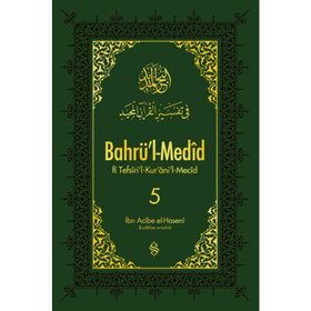 BAHRÜ'L MEDID 5 (CILTLI) TEFSIRI'L-KUR'AN'IL MECID - İBN ACIBE EL - HASENI