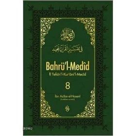 Bahrü'l Medid 8.Cilt - İbn Acibe El Haseni