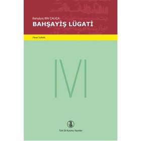 Bahşayiş Lügati - Bahşayiş Bin Çalıça