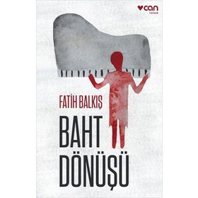 Baht Dönüşü - Fatih Balkış