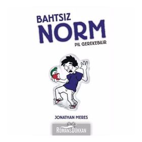 Bahtsız Norm - 4. Cilt - Pil Gerekebilir - Jonathan Meres