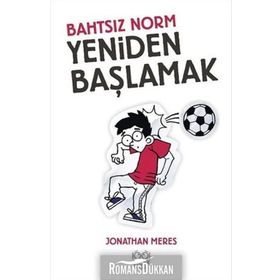 Bahtsız Norm 6. Cilt-Yeniden Başlamak - Jonathan Meres