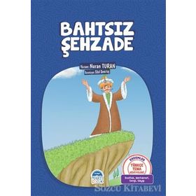 BAHTSIZ ŞEHZADE DÜŞ GEZGINI DIZISI (8-10 YAŞ) - NURAN TURAN