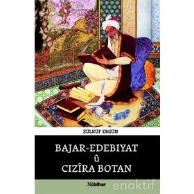 Bajar - Edebıyatü Cızira Botan - Zülküf Ergün