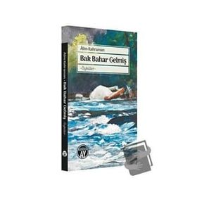 Bak Bahar Gelmiş - Alim Kahraman