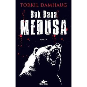 Bak Bana Medusa - Torkil Damhaug