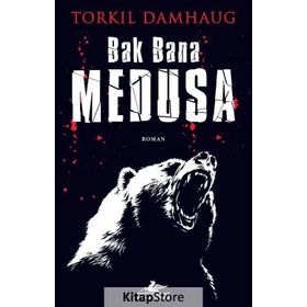 Bak Bana Medusa - Torkil Damhaug