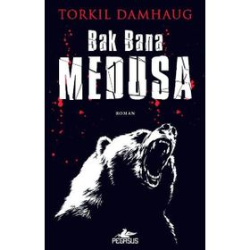Bak Bana Medusa - Torkil Damhaug