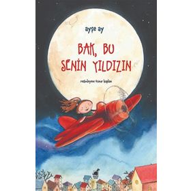 Bak Bu Senin Yıldızın - Ayşe Ay