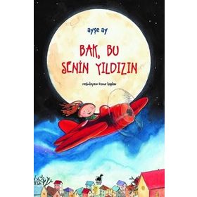 Bak Bu Senin Yıldızın - Ayşe Ay