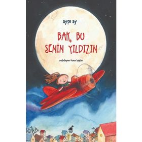 Bak Bu Senin Yıldızın - Ayşe Ay