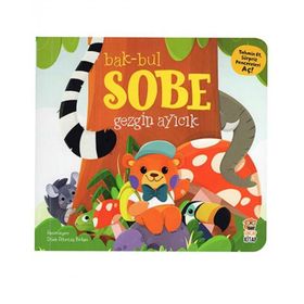 Bak-Bul Sobe Gezgin Ayıcık - Sincap Kitap Yayınları