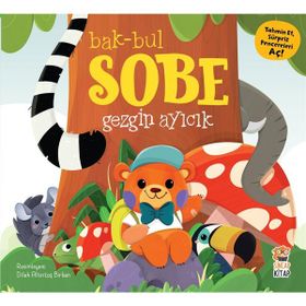 Bak-Bul Sobe Gezgin Ayıcık - Sincap Kitap Yayınları