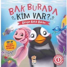 Bak Burada Kim Var - Gezgin Balık Barbu - Pop-Up ile Keşfet - Kolektif