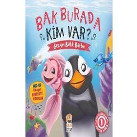 Bak Burada Kim Var - Gezgin Balık Barbu - Pop-Up ile Keşfet - Kolektif