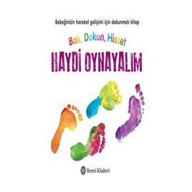 Bak, Dokun, Hisset Haydi Oynayalım - Ömer Erduran