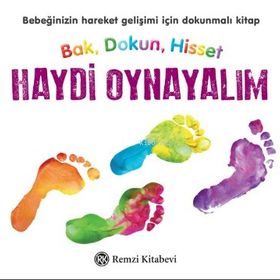 Bak, Dokun, Hisset Haydi Oynayalım - Ömer Erduran