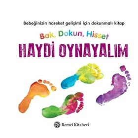 Bak, Dokun, Hisset Haydi Oynayalım - Ömer Erduran