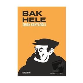 Bak Hele - Sinan Kahyaoğlu