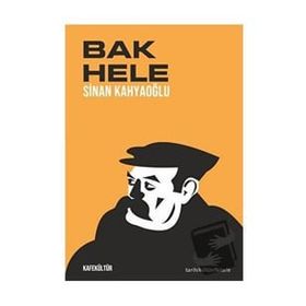 Bak Hele - Sinan Kahyaoğlu