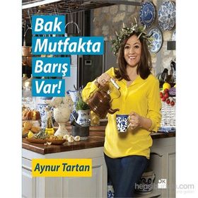 Bak Mutfakta Barış Var - Aynur Tartan