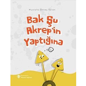Bak Şu Akrep'In Yaptığına - Türkiye Diyanet Vakfı Yayınları